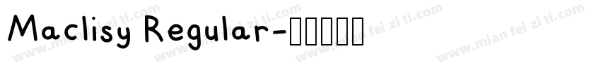 Maclisy Regular字体转换